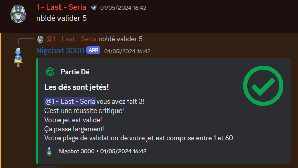 Simulation d'un lancer de dés (d'une valeur allant de 1 à 100). Selon la valeur précisée après le nb!dé valider, la plage de validation du dé est différente.